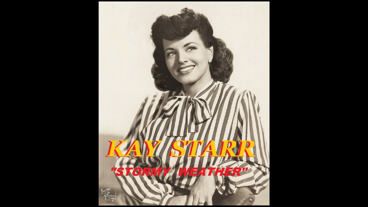 Crystalette All-Stars and Kay Starr - Stormy Weather