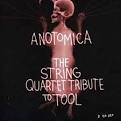 Vitamin String Quartet - Anotomica: The String Quartet Tribute to Tool