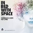 In Bed with Space: Ibza Club Sounds, Vol. 14