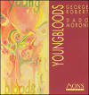 George Robert - Youngbloods