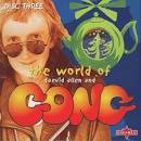 Soft Machine - World of Daevid Allen and Gong