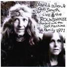 Daevid Allen - Live at the Roundhouse (London) with the Soft Machine Family 1971