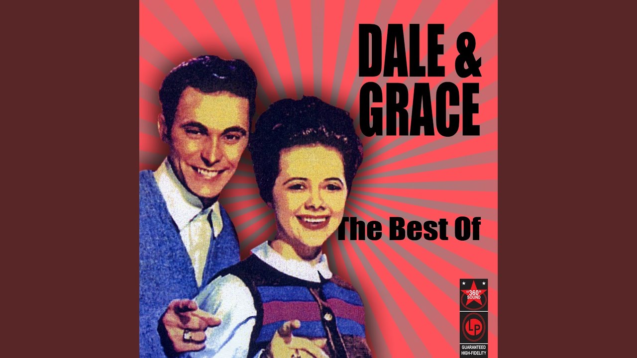 Dale & Grace and Grace ? - I'm Leaving It up to You