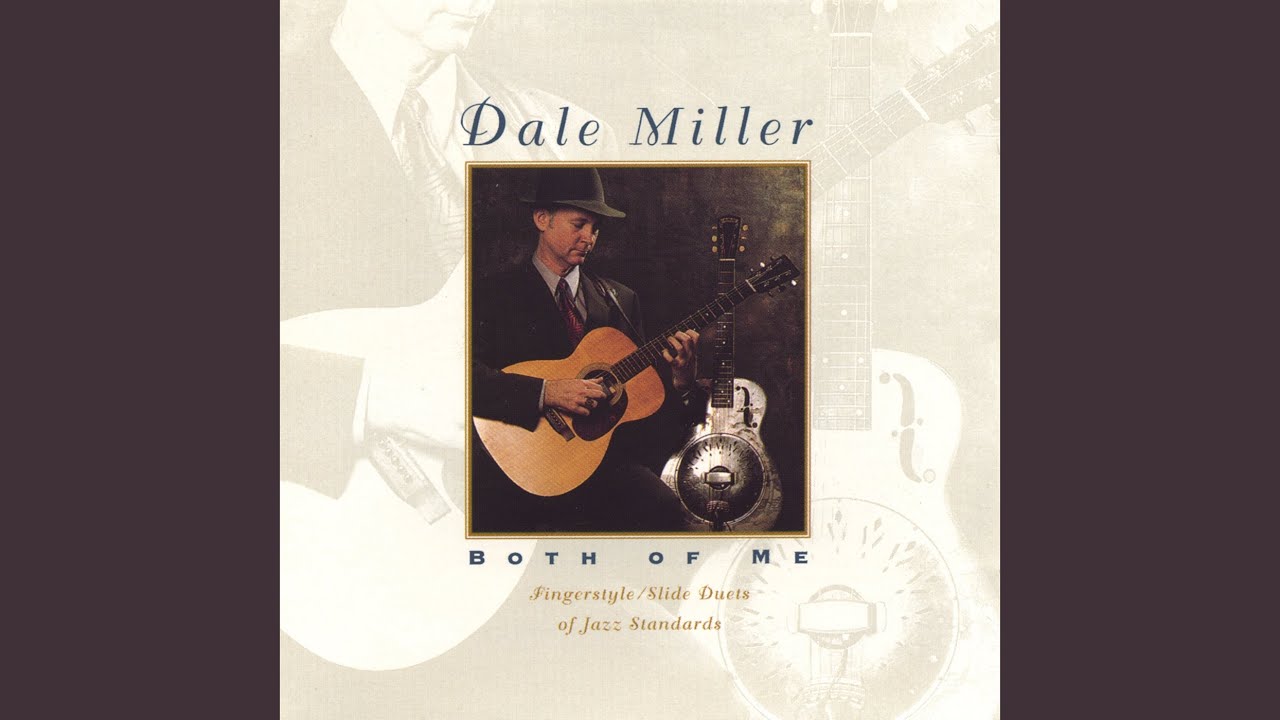 Dale Miller - It Had to Be You