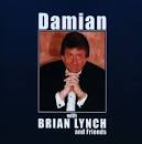 Damian - Damian With Brian Lynch and Friends