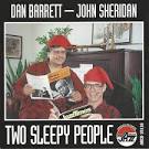 Dan Barrett and John Sheridan - Oh, You Crazy Moon