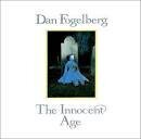 Dan Fogelberg - The Innocent Age