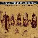 Dan Fogelberg - River of Souls