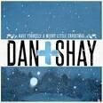 Dan + Shay - Have Yourself a Merry Little Christmas