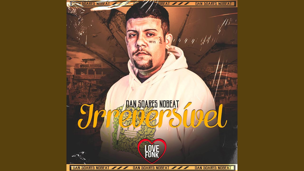 Dan Soares NoBeat - Irreversível