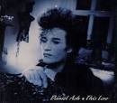 Daniel Ash - This Love [CD Single]