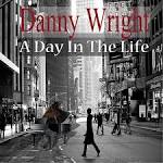 Danny Wright - Day in the Life...