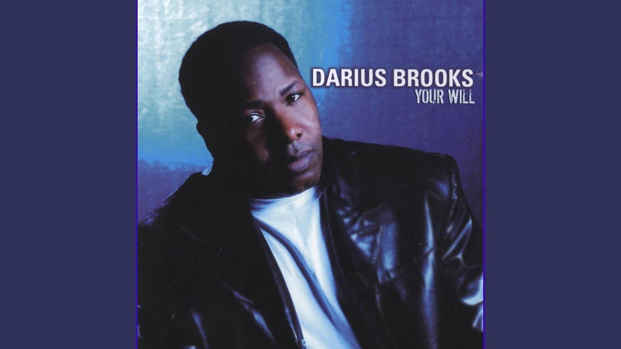 Darius Brooks - My Mind's Made Up