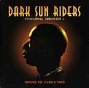 Dark Sun Riders - Seeds of Evolution