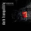 Dark Tranquillity - Exposures: In Retrospect & Denial