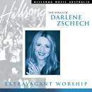 Darlene Zschech - Extravagant Worship: The Songs of Darlene Zschech