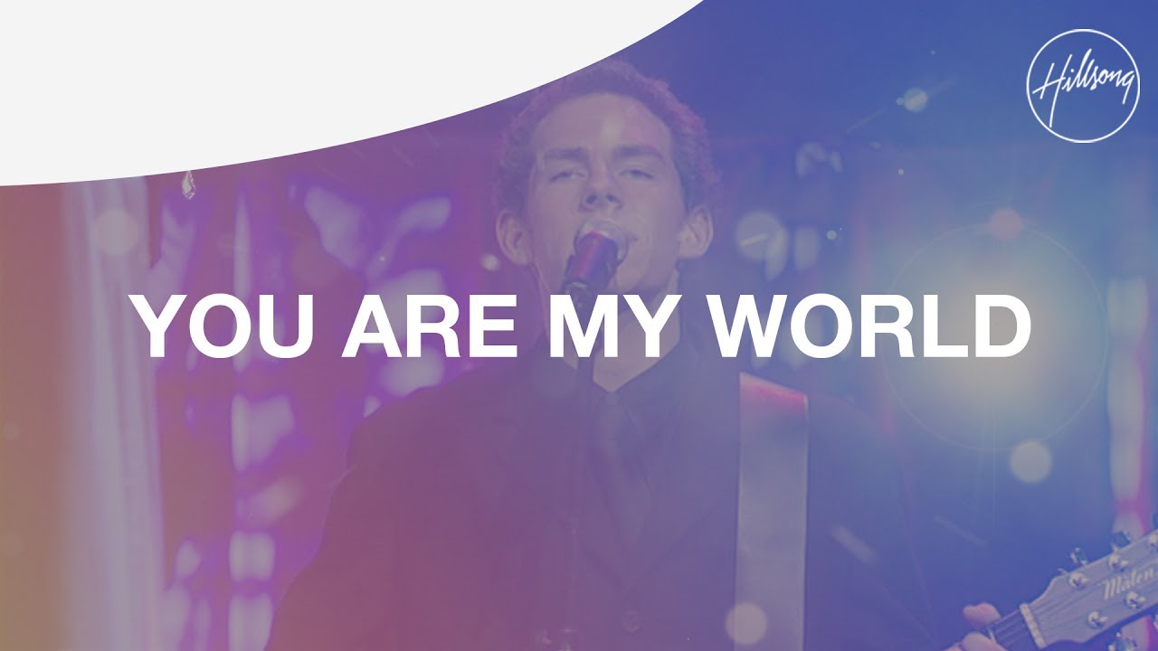 You Are My World - You Are My World