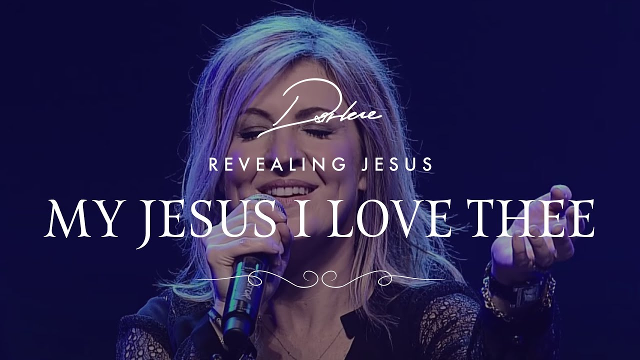 My Jesus I Love Thee (I Love You Jesus) - My Jesus I Love Thee (I Love You Jesus)