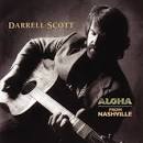 Darrell Scott - Aloha from Nashville