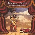 Darrell Scott - Theatre of the Unheard