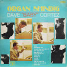 Dave "Baby" Cortez - Organ Shindig