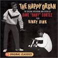 Dave "Baby" Cortez - The Happy Organ