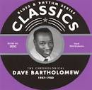 Dave Bartholomew & His Orchestra - The Chronological Dave Bartholomew: 1947-1950