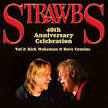 Dave Cousins - Strawbs 40th Anniversary Celebration, Vol. 2: Rick Wakeman & Dave Cousins [19 Tracks]