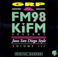KIFM - Jazz San Diego Style, Vol. 3