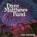 Dave Matthews - Ants Marching [Single]