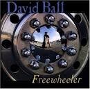 David Ball - Freewheeler