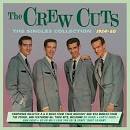 The Crew Cuts - The Singles Collection 1950-1960