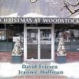 David Friesen - Christmas at Woodstock