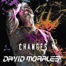 David Morales - Changes