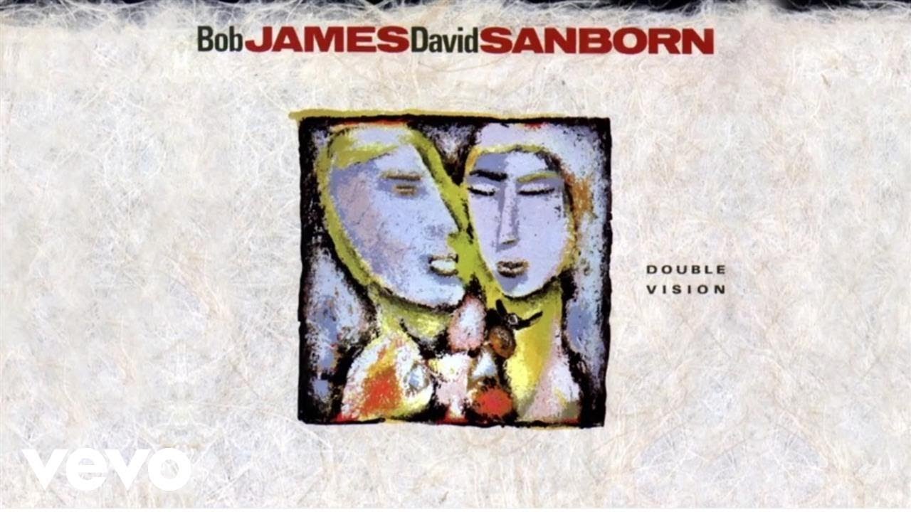 David Sanborn and Bob James - Since I Fell for You [*]