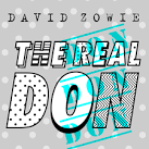 David Zowie - The Real Don