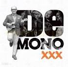 De Mono - XXX