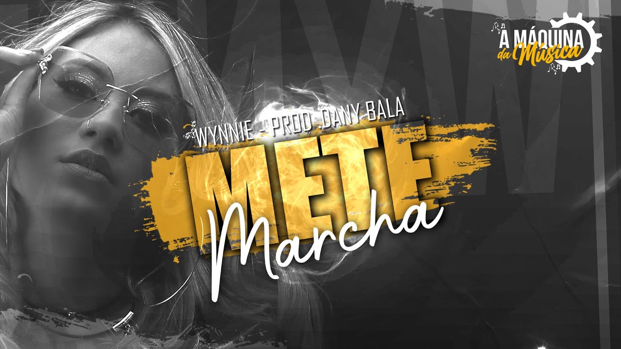 Mete Marcha - Mete Marcha