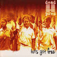 Dead Prez - Lets Get Free [Clean]