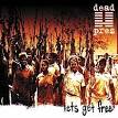 Dead Prez - Let's Get Free