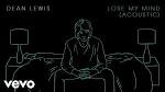 Dean Lewis - Lose My Mind