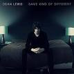 Dean Lewis - Same Kind of Different