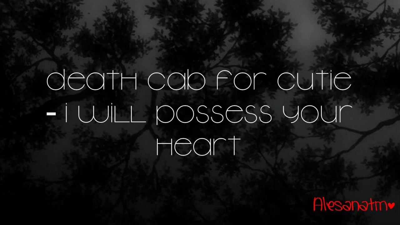 I Will Possess Your Heart - I Will Possess Your Heart