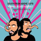 Death from Above 1979 - Romance Bloody Romance: Remixes & B-Sides