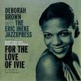 Deborah Brown - For the Love of Ivie