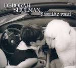 Deborah Shulman - 2 for the Road