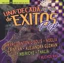 Decada de Exitos: Pop 1990-2002 [CD & DVD]