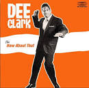 Dee Clark - You're Looking Good [Japan Bonus Tracks]