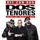 Def Con Dos - Dos Tenores