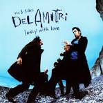 Del Amitri - Lousy with Love: The B-Sides of Del Amitri